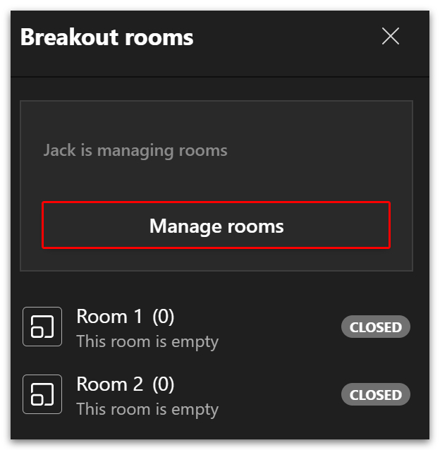 Manage rooms.