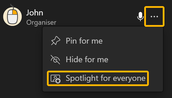 Right-click (or three dots) > Spotlight for everyone.