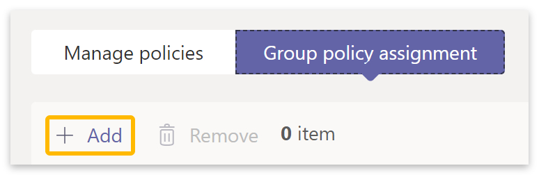 Group policy assignment > Add.