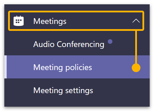 Meetings > Meeting policies.