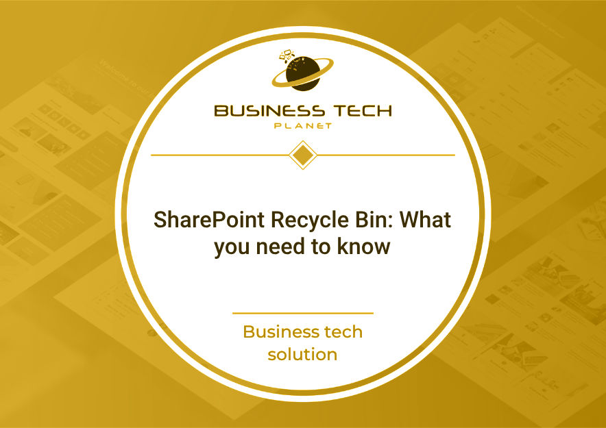 SharePoint Recycle Bin: What you need to know