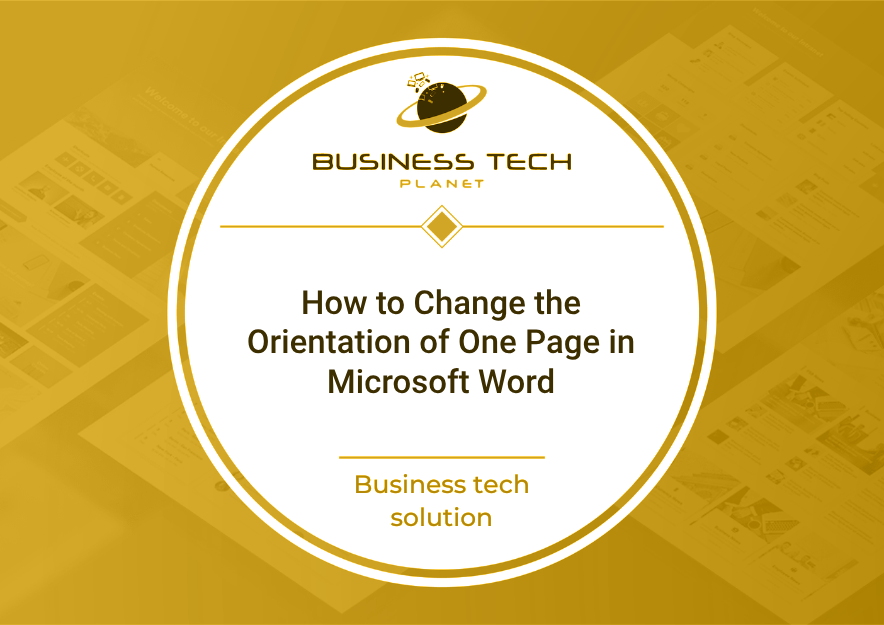 How to Change the Orientation of One Page in Microsoft Word