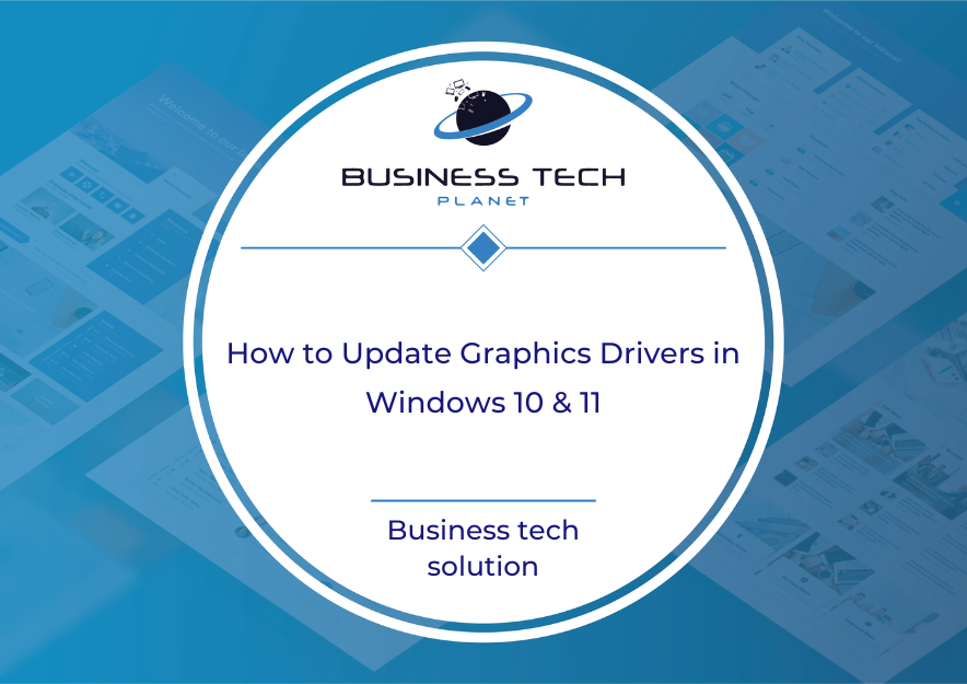 How to Update Graphics Drivers in Windows 10 & 11